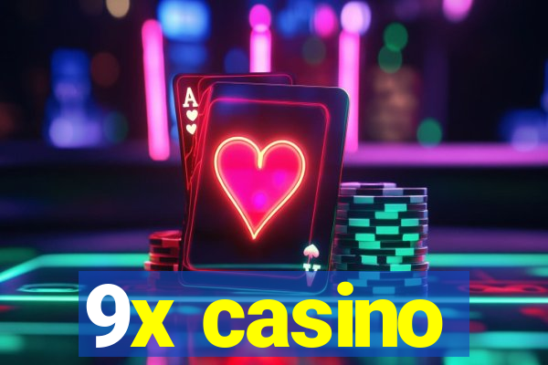 9x casino